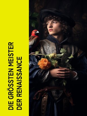 cover image of Die größten Meister der Renaissance